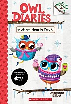 Warm Hearts Day: A Branches Book (Owl Diaries #5)