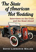 The State of American Hot Rodding