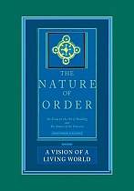 The Nature of Order, Book Three: A Vision of a Living World