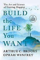 Build the Life You Want