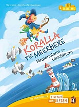 Penguin JUNIOR - Einfach selbst lesen: Koralla, die Meerhexe - Piratenalarm im Leuchtturm (Lesestufe 3)