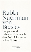 Lobpreis und Lehrgespräche nach den Aufzeichnungen seiner Schüler