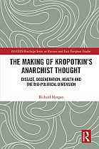 The Making of Kropotkin's Anarchist Thought