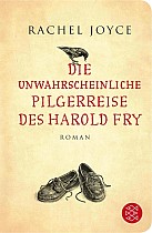 Die unwahrscheinliche Pilgerreise des Harold Fry