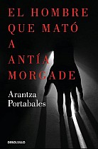 El hombre que mato a Antia Morgade