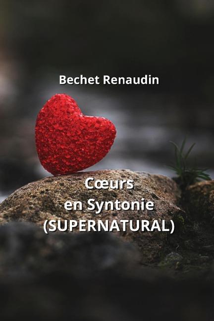 C¿urs en Syntonie (SUPERNATURAL)