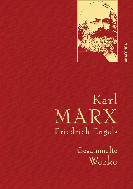 Karl Marx / Friedrich Engels - Gesammelte Werke (Leinenausg. mit goldener Schmuckprägung)