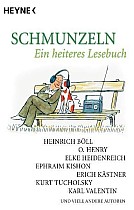 Schmunzeln. Ein heiteres Lesebuch