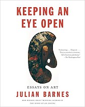 Keeping an Eye Open: Essays on Art