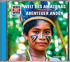 WAS IST WAS Hörspiel-CD: Welt des Amazonas/ Abenteuer Anden (audiobook)