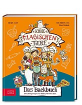 Die Schule der magischen Tiere - Das Backbuch