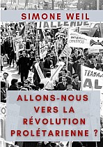 Allons-nous vers la Révolution Prolétarienne ?