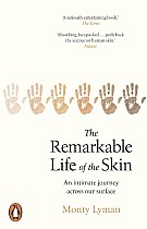 The Remarkable Life of the Skin