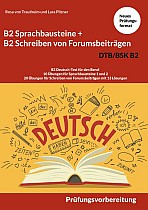 B2 Sprachbausteine + B2 Schreiben von Forumsbeiträgen DTB/BSK B2