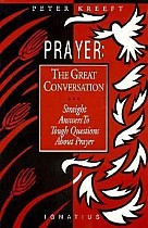 Prayer: The Great Conversation