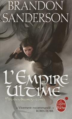 L'Empire Ultime (Fils-Des-Brumes, Tome 1)