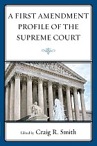 A First Amendment Profile of the Supreme Court