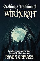 Crafting a Tradition of Witchcraft