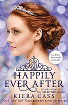 Happily Ever After: Companion to the Selection Series