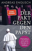 Der Pakt gegen den Papst