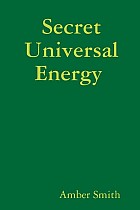 Secret Universal Energy