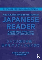 The Routledge Intermediate to Advanced Japanese Reader