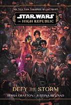 Star Wars: The High Republic: Defy the Storm