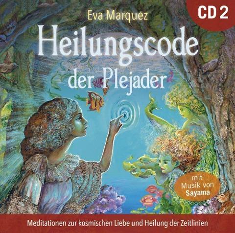 Heilungscode der Plejader [Übungs-CD 2] (audiobook)