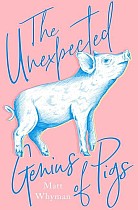 The Unexpected Genius of Pigs