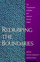 Redrawing the Boundaries: The Transformation of English and American Literary Studies