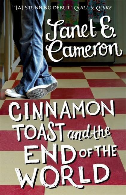 Cinnamon Toast and the End of the World