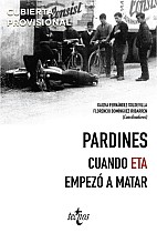 Pardines : cuando ETA empezó a matar