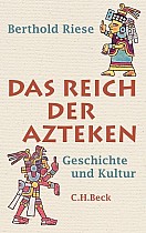 Das Reich der Azteken