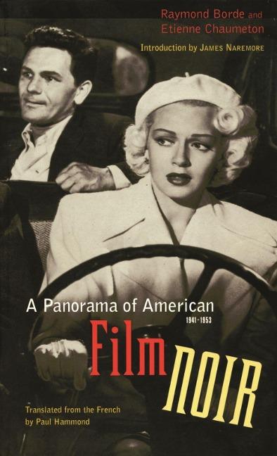 A Panorama of American Film Noir (1941-1953)