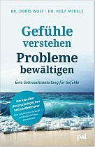 Gefühle verstehen, Probleme bewältigen