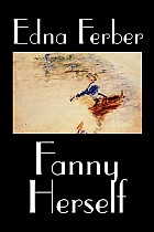 Fanny Herself by Edna Ferber, Fiction