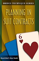 Bridge Technique 6: Planning in Suit Contracts