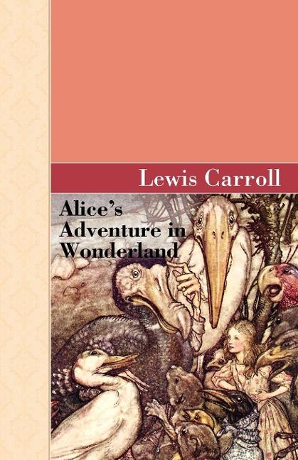 Alice's Adventure in Wonderland