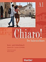 Chiaro! A1. Kurs- und Arbeitsbuch mit Audio-CD und Lerner-CD-ROM