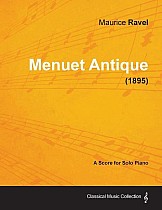 Menuet Antique - A Score for Solo Piano (1895)