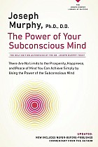 The Power of Your Subconscious Mind