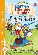 Norman the Naughty Knight and the Flying Horse