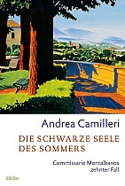 Die schwarze Seele des Sommers