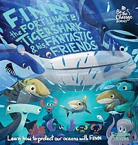 Finn the Fortunate Tiger Shark and His Fantastic Friends