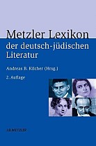 Metzler Lexikon der deutsch-jüdischen Literatur