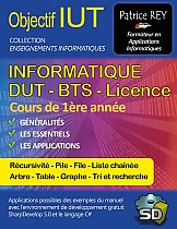 IUT Informatique DUT BTS Licence - tome 1