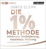 Die 1%-Methode - Minimale Veränderung, maximale Wirkung (audiobook)