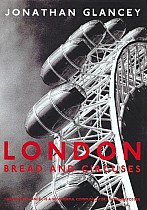 London: Bread and Circuses