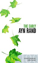 The Early Ayn Rand