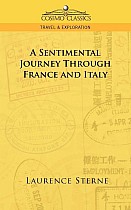 A Sentimental Journey Through France and Italy